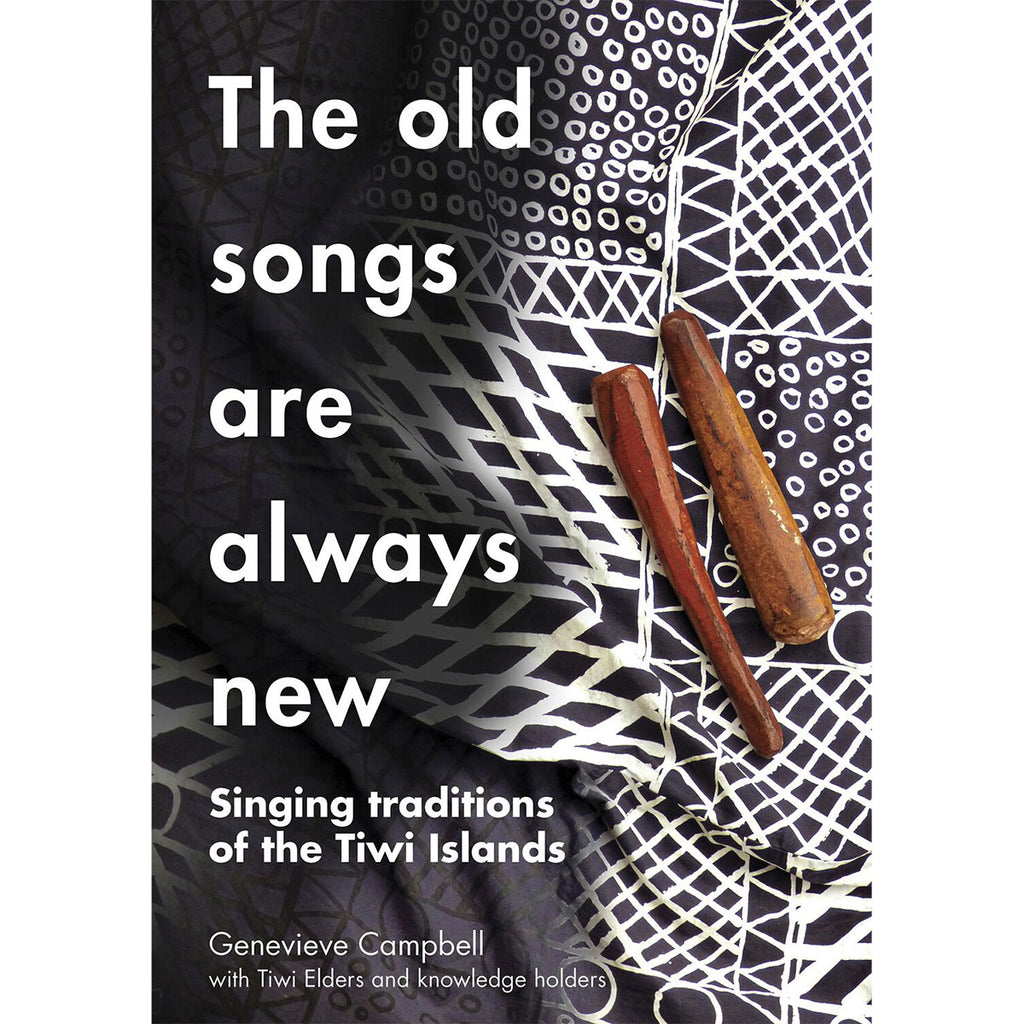 Old Songs are Always New National Museum Australia