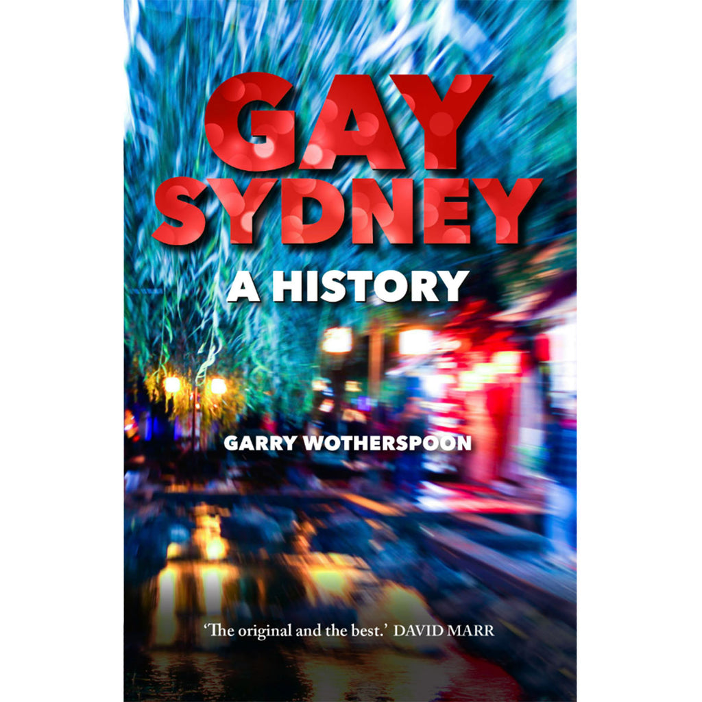 gay-sydney-a-history-national-museum-australia