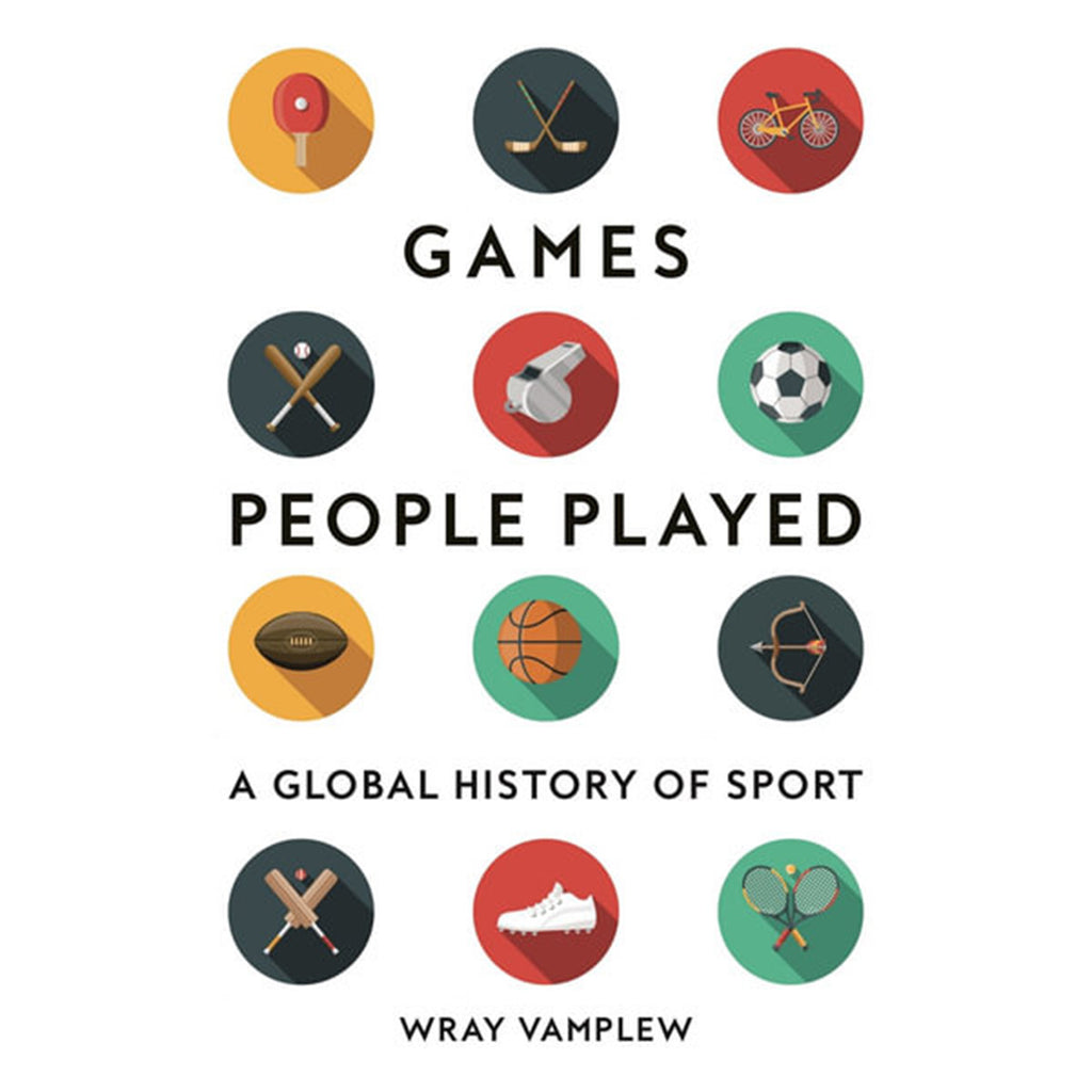 Games People Played A Global History of Sports National Museum Australia