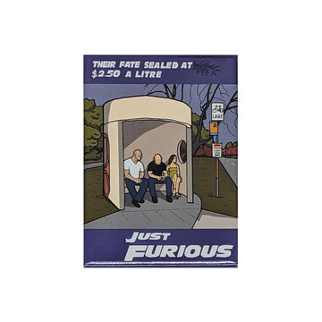 Illustration on a magnet with people at a bus stop and text 'Just Furious' on a white background.
