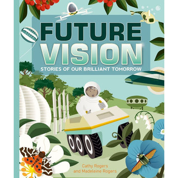 'Future Vision' book cover featuring an illustration of a person driving a buggy in a spacesuit surrounded by plants.
