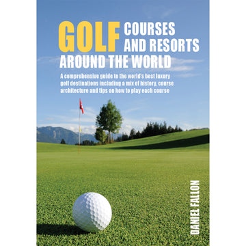 'Golf Courses and Resorts Around the World' book cover featuring a photo of a golf ball on the green.