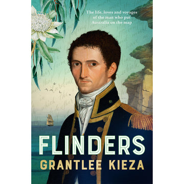 Book cover of 'Flinders' by Grantlee Kieza with an illustration of a man in historical formal attire against a scenic background.