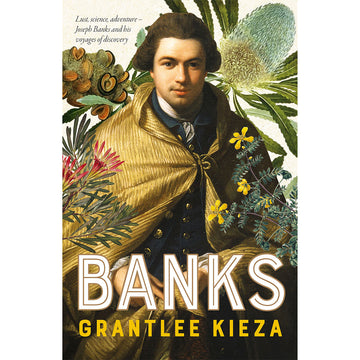 Book cover of 'Banks' by Grantlee Kieza with an illustration of a historical figure and botanical elements.