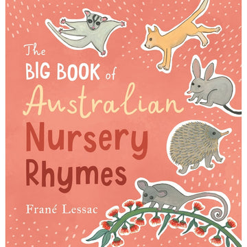 'The Big Book of Australian Nursery Rhymes' book cover featuring an illustration of five animals including an echidna and dingo on a peach pink background.