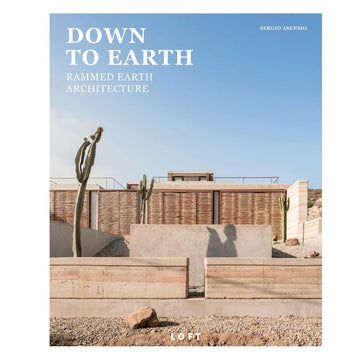 'Down to Earth Rammed Earth Architecture' book cover featuring a photo of an outdoor structure with cactus trees.