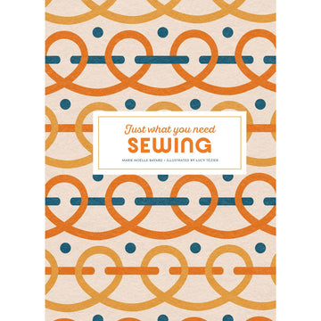 'Just what you need SEWING' book cover featuring an orange pattern of sewing stitches.