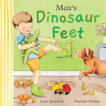 Book cover of 'Max's Dinosaur Feet' with a boy in green boots and a dog, featuring the title and authors' names.
