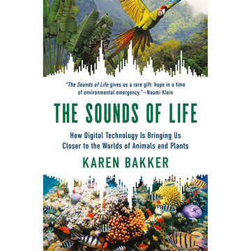 'The Sounds of Life' book cover featuring a photo of a bird flying in front of trees and mountains at the top of the cover and fish swimming in a reef at the bottom of the cover.