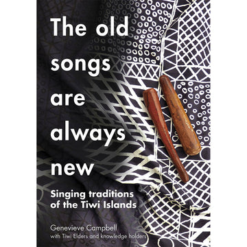 'The Old Songs are Always New' book cover featuring two wooden sticks on a black and white printed fabric.