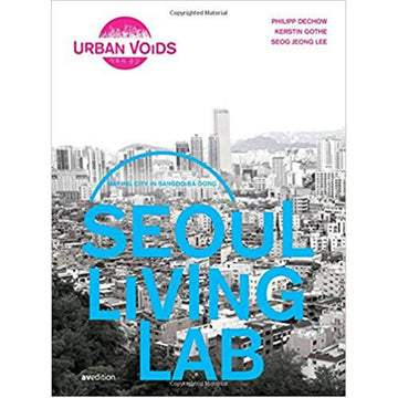Book cover of 'Urban Voids: Seoul Living Lab' with cityscape and text.