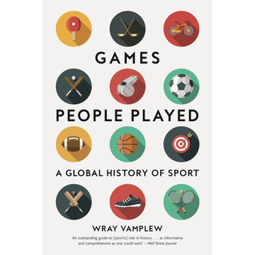 'Games People Played' book cover featuring a light grey background with twelve coloured circles, each representing a different sport equipment including a basketball, soccer ball, tennis racket and bike.