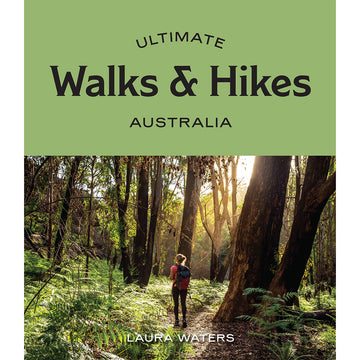 'Ultimate Walks and Hikes Australia' book cover featuring a photo of a woman hiking in a forest.