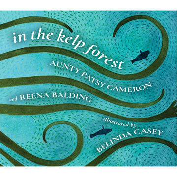 Book cover of 'In the Kelp Forest' with wavy lines and fish illustrations on a blue background.