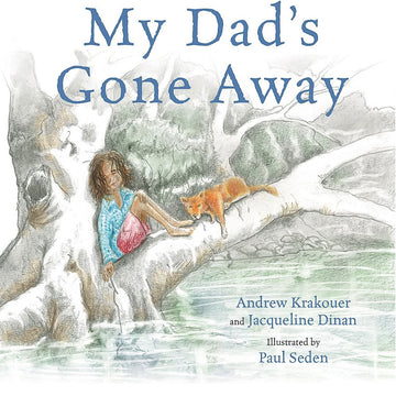 Book cover of 'My Dad's Gone Away' with a child and fox on a tree branch.