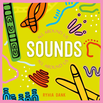 'Sounds All Around Us' book cover featuring a yellow background with illustrations of coloured wooden sticks.