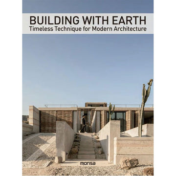 'Building with Earth: Timeless Technique for Modern Architecture' book cover featuring a photo of a house made from stone with a square shape.