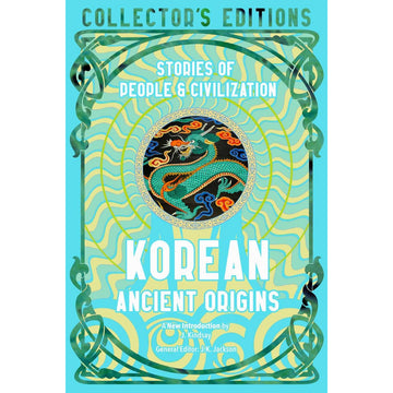 Book cover of 'Korean Ancient Origins' with and illustration of a dragon and decorative elements and text on a blue background.