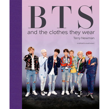 Book cover of 'BTS and the Clothes They Wear' with a group photo of BTS members on a purple background.