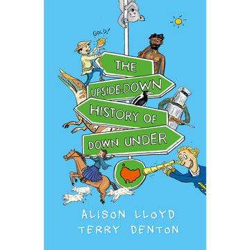 Book cover of 'The Upside-Down History of Down Under' with illustrations of people and signs on a blue background.