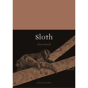 Front cover of 'Sloth' featuring a photo of a sloth in a tree with a brown coloured filter over the photo.