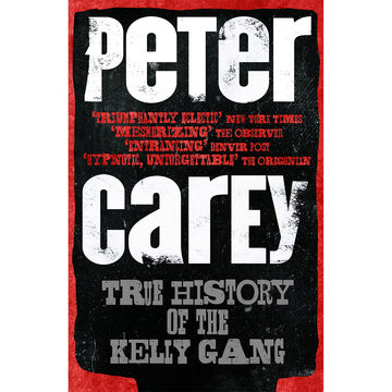 True History of the Kelly Gang
