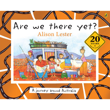 Book cover of 'Are we there yet?' by Alison Lester with illustration of a family on a road trip in Australia.