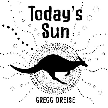 Black silhouette of a kangaroo with 'Today's Sun' and 'Gregg Dreise' text on a white background.