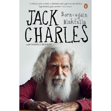 Book cover of 'Born-again Blakfella' by Jack Charles with a photo of the author.