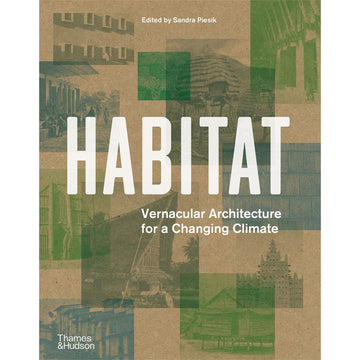 'Habitat Vernacular Architecture for a Changing Climate' book cover featuring a brown background with photos of older buildings with green, blue and grey filters.