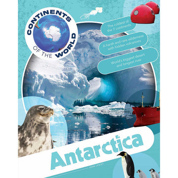 Book cover of 'Antarctica' from 'Continents of the World' series with icy landscape, seal, penguins, and icebreaker ship.