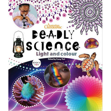 'Deadly Science Light and Colour' book cover featuring images of different light sources with rainbow colour projections.