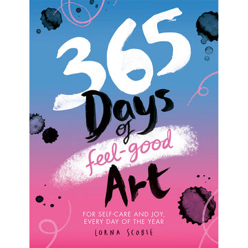 '365 Days of Feel Good Art' book cover with the title in the middle of the book written with a paintbrush in black and white over a blue and pink gradient background.
