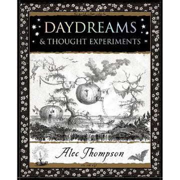 'Daydreams and Thought Experiments' book cover featuring a black and white illustration of trees and large pumpkin like objects in the trees.