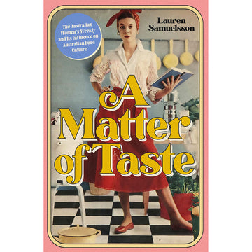 'A Matter of Taste' book cover featuring a woman standing holding a book open in a kitchen with a theme from an older decade.