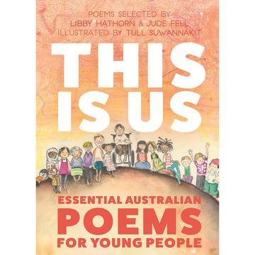 Book cover of 'This Is Us: Essential Australian Poems for Young People' with illustrations of children sitting.