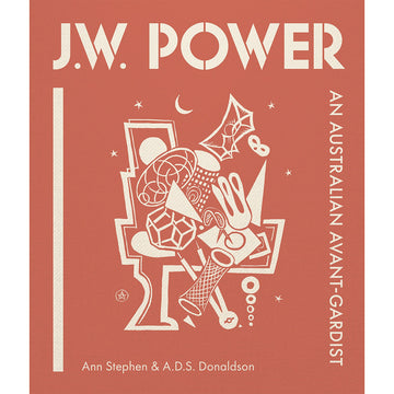 Book cover of 'J.W. Power: An Australian Avant-Gardist' with abstract illustrations on a red background.