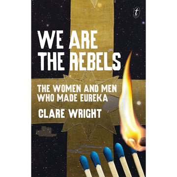 'We Are the Rebels' book cover featuring a gold cross with a star in the middle with matches and a flame.