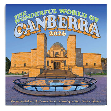 Front of a calendar titled 'The Wonderful World of Canberra 2026' with an illustration of the war memorial.