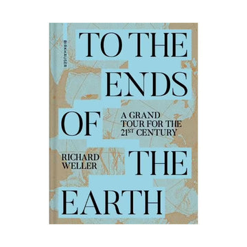 'To The Ends of the Earth' book cover featuring the title written with a blue and light brown background.