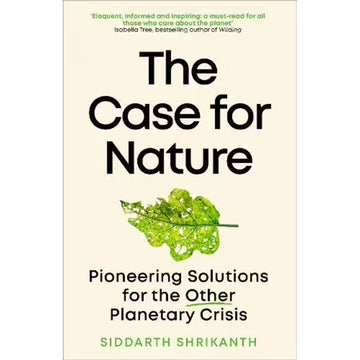 'The Case for Nature' book cover featuring a photo of a leaf with holes cut out in the middle of the cover.