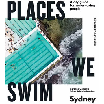 'Places we Swim Sydney' book cover featuring a top down view of a pool next to the beach.