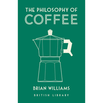 'The Philosophy of Coffee' book cover featuring a line drawing of a coffee pot on a green background.