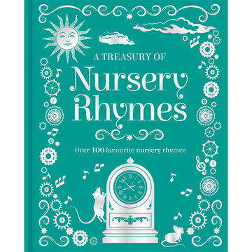 'A Treasury of Nursery Rhymes' book cover featuring a silver illustration of a mouse running up a clock and a sun and clouds with a border of gears and music notes against a green background.