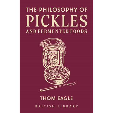 'The Philosophy of Pickles' book cover featuring a line drawing of a jar of pickles on a burgundy background.