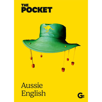 'The Pocket Aussie English' book cover featuring a photo of a green akubra hat with a yellow kangaroo on it on a yellow background.