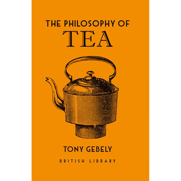 'The Philosophy of Tea' book cover featuring a line drawing of a tea pot on an orange background.