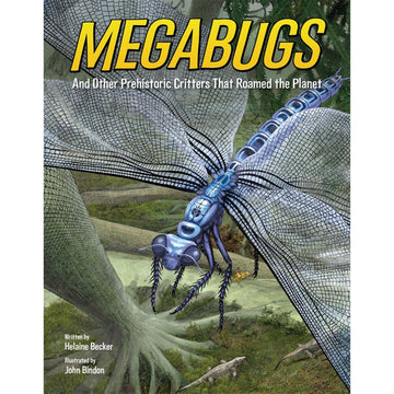 'Megabugs And Other Prehistoric Critters That Roamed the Planet' book cover featuring an illustration of a large winged bug flying next to a tree.
