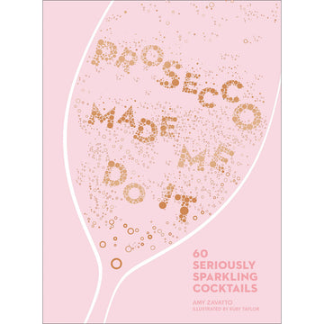 'Prosecco Made Me Do It' book cover featuring a line drawing of a champagne glass with the book title written amongst small bubbles.