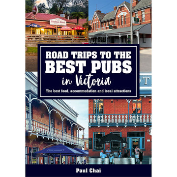 'Road Trips to the Best Pubs in Victoria' book cover featuring four photos of pubs in a two by two grid design with the tile in the middle.